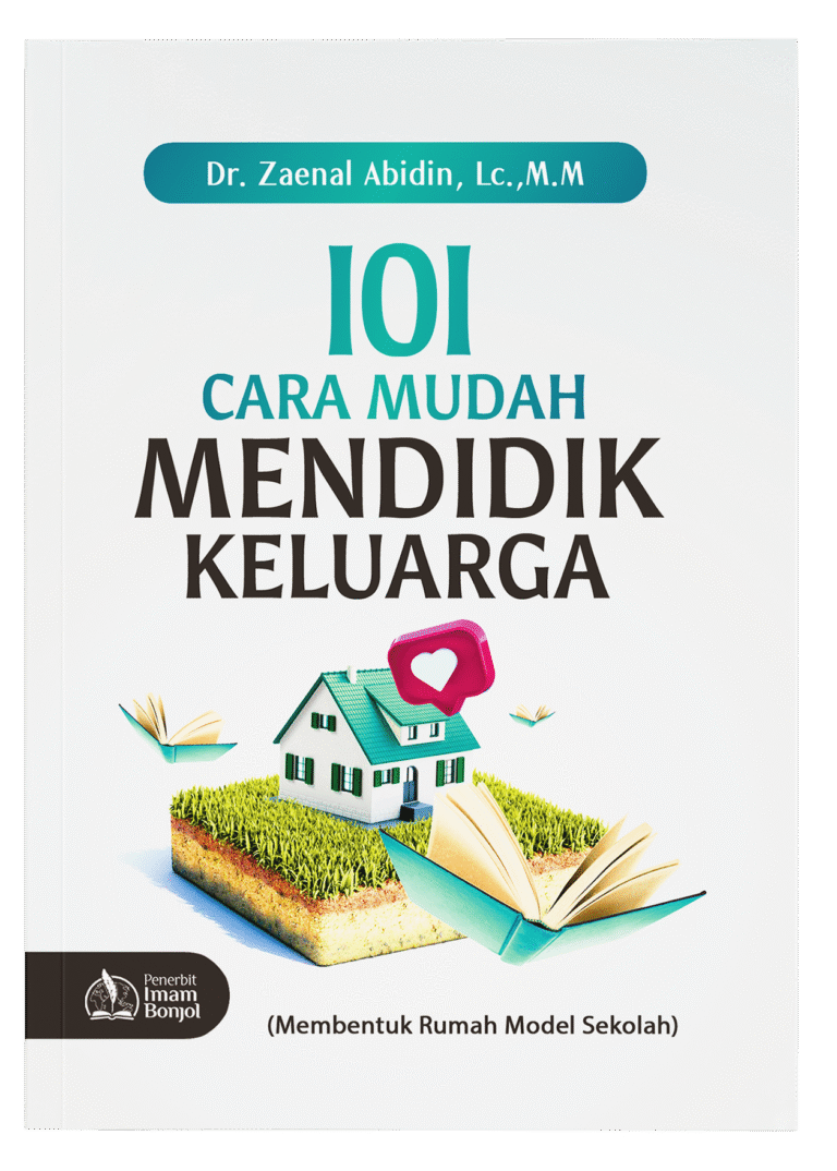 101 cara mudah mendidik keluarga